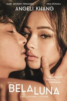 《贝拉卢娜》免费新版 _全集无修高清在线观看 (2023) 海报